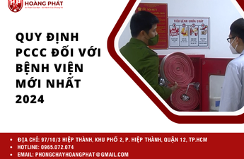 Quy định PCCC đối với bệnh viện mới nhất 2024 Quy định PCCC đối với bệnh viện mới nhất 2024