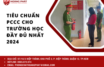 Tiêu chuẩn PCCC cho trường học đầy đủ nhất 2024 Tiêu chuẩn PCCC cho trường học đầy đủ nhất 2024
