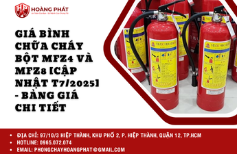 Giá bình chữa cháy bột MFZ4 và MFZ8 [Cập nhật T7/2025] - Bảng giá chi tiết