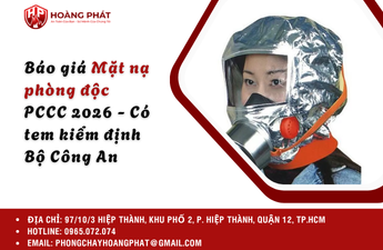 Báo giá Mặt nạ phòng độc PCCC 2026 - Có tem kiểm định Bộ Công An