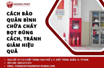 Cách bảo quản bình chữa cháy bọt đúng cách, tránh giảm hiệu quả Cách bảo quản bình chữa cháy bọt đúng cách, tránh giảm hiệu quả