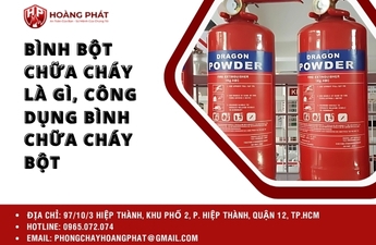 Bình chữa cháy bột là gì? Phân loại, công dụng và cách sử dụng Bình chữa cháy bột là gì? Phân loại, công dụng và cách sử dụng