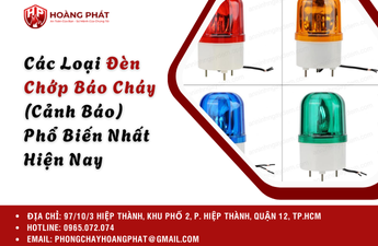 Các Loại Đèn Chớp Báo Cháy (Cảnh Báo) Phổ Biến Nhất Hiện Nay