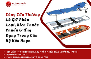 Cáng Cứu Thương Là Gì? Phân Loại, Kích Thước Chuẩn & Ứng Dụng Trong Cứu Hộ Hỏa Hoạn