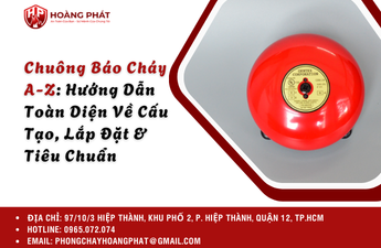 Chuông Báo Cháy A-Z: Hướng Dẫn Toàn Diện Về Cấu Tạo, Lắp Đặt & Tiêu Chuẩn
