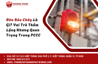 Đèn Báo Cháy Là Gì? Vai Trò Thầm Lặng Nhưng Quan Trọng Trong PCCC Đèn Báo Cháy Là Gì? Vai Trò Thầm Lặng Nhưng Quan Trọng Trong PCCC