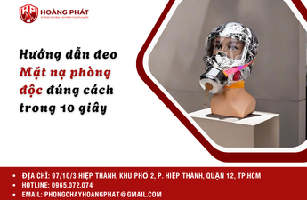 Hướng dẫn đeo Mặt nạ phòng độc đúng cách trong 10 giây
