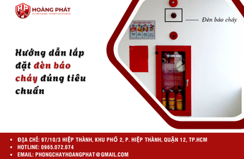 Hướng dẫn lắp đặt đèn báo cháy đúng tiêu chuẩn Hướng dẫn lắp đặt đèn báo cháy đúng tiêu chuẩn