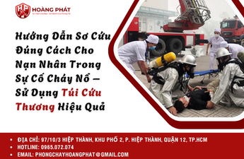 Hướng Dẫn Sơ Cứu Đúng Cách Cho Nạn Nhân Trong Sự Cố Cháy Nổ – Sử Dụng Túi Cứu Thương Hiệu Quả