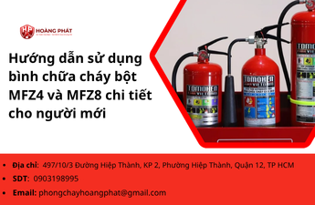 Hướng dẫn sử dụng bình chữa cháy bột MFZ4 và MFZ8 chi tiết cho người mới Hướng dẫn sử dụng bình chữa cháy bột MFZ4 và MFZ8 chi tiết cho người mới