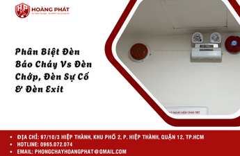Phân Biệt Đèn Báo Cháy (Báo Phòng), Đèn Chớp, Đèn Sự Cố & Đèn Exit Phân Biệt Đèn Báo Cháy (Báo Phòng), Đèn Chớp, Đèn Sự Cố & Đèn Exit