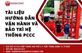Tài liệu hướng dẫn vận hành và bảo trì hệ thống PCCC Tài liệu hướng dẫn vận hành và bảo trì hệ thống PCCC