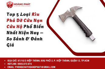 Top 5 Loại Rìu Phá Dỡ Cứu Nạn Cứu Hộ Phổ Biến Nhất Hiện Nay – So Sánh & Đánh Giá