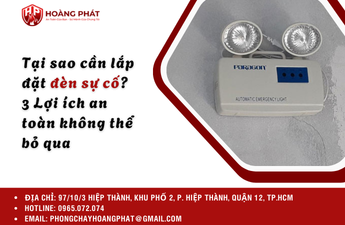 Tại sao cần lắp đặt đèn sự cố? 3 Lợi ích an toàn không thể bỏ qua