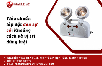Tiêu chuẩn lắp đặt đèn sự cố: Khoảng cách và vị trí đúng luật