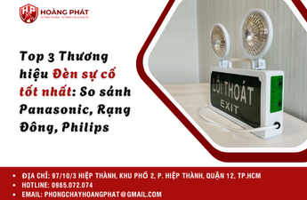 Top 3 Thương hiệu Đèn sự cố tốt nhất: So sánh Panasonic, Rạng Đông, Philips