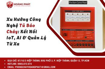 Xu Hướng Công Nghệ Tủ Báo Cháy: Kết Nối IoT, AI & Quản Lý Từ Xa