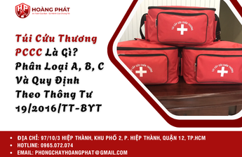 Túi Cứu Thương PCCC Là Gì? Phân Loại A, B, C Và Quy Định Theo Thông Tư 19/2016/TT-BYT
