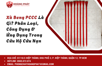 Xà Beng PCCC Là Gì? Phân Loại, Công Dụng & Ứng Dụng Trong Cứu Hộ Cứu Nạn
