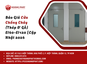 Báo Giá Cửa Chống Cháy (Thép & Gỗ) EI60-EI120 [Cập Nhật 2026]