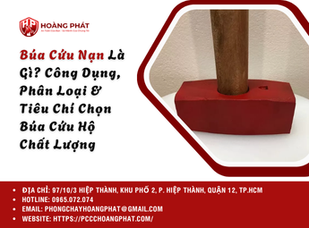 Búa Cứu Nạn Là Gì? Công Dụng, Phân Loại & Tiêu Chí Chọn Búa Cứu Hộ Chất Lượng