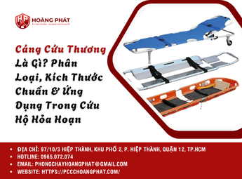 Cáng Cứu Thương Là Gì? Phân Loại, Kích Thước Chuẩn & Ứng Dụng Trong Cứu Hộ Hỏa Hoạn
