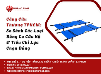 Cáng Cứu Thương TPHCM: So Sánh Các Loại Băng Ca Cứu Hộ & Tiêu Chí Lựa Chọn Đúng