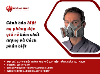 Cảnh báo Mặt nạ phòng độc giá rẻ kém chất lượng và Cách phân biệt