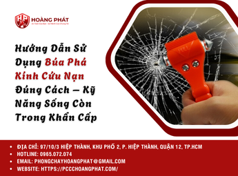 Hướng Dẫn Sử Dụng Búa Phá Kính Cứu Nạn Đúng Cách – Kỹ Năng Sống Còn Trong Khẩn Cấp