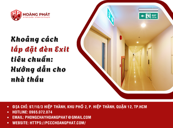 Khoảng cách lắp đặt đèn Exit tiêu chuẩn: Hướng dẫn cho nhà thầu