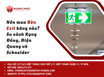 Nên mua Đèn Exit hãng nào? So sánh Rạng Đông, Điện Quang và Schneider