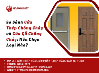 So Sánh Cửa Thép Chống Cháy và Cửa Gỗ Chống Cháy: Nên Chọn Loại Nào?