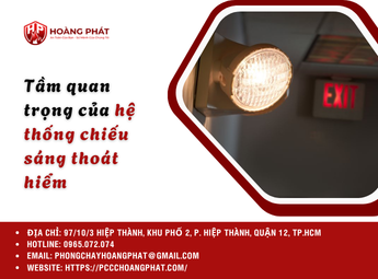 Bài học từ các sự cố cháy nổ: Tầm quan trọng của hệ thống chiếu sáng thoát hiểm