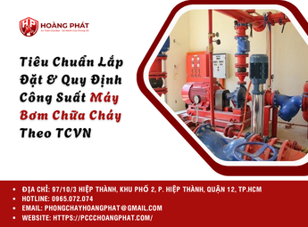Tiêu Chuẩn Lắp Đặt & Quy Định Công Suất Máy Bơm Chữa Cháy Theo TCVN
