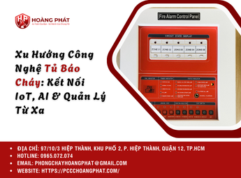 Xu Hướng Công Nghệ Tủ Báo Cháy: Kết Nối IoT, AI & Quản Lý Từ Xa