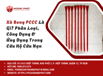 Xà Beng PCCC Là Gì? Phân Loại, Công Dụng & Ứng Dụng Trong Cứu Hộ Cứu Nạn